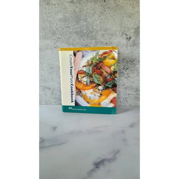 Create Your Plate Cookbook