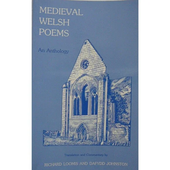 Medieval Welsh Poems: An Anthology (Pegasus Paperbooks)
