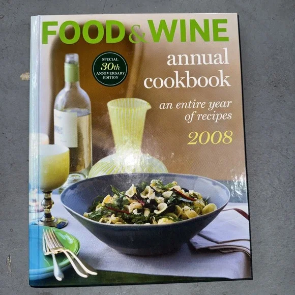 New 2008 Cookbook 30th anniversary Edition Food And Wine Recipes‎