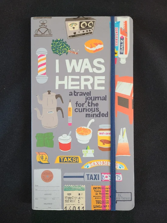 I Was Here - A Travel Journal For The Curious Minded