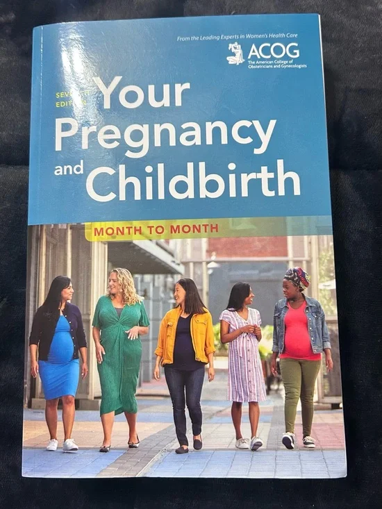 Seventh Edition-Your Pregnancy and Childbirth: Month to Month