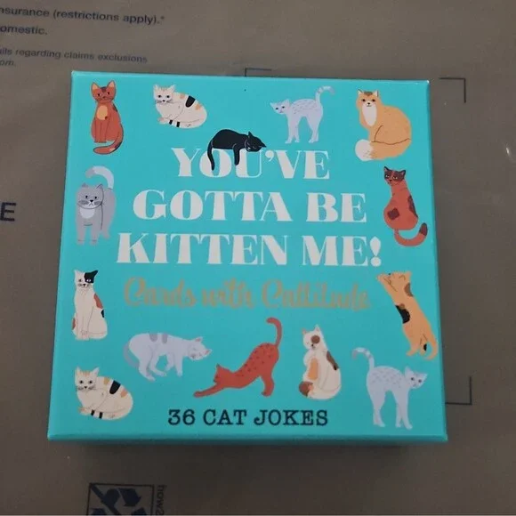 You’ve Gotta Be Kitten Me! Cards With Cattitude - 36 Cat Jokes