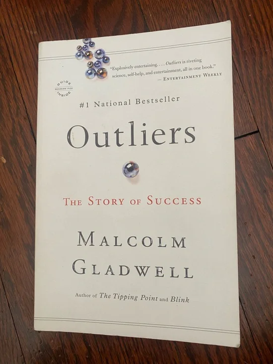 Outliers The Story of Success by Malcolm Gladwell