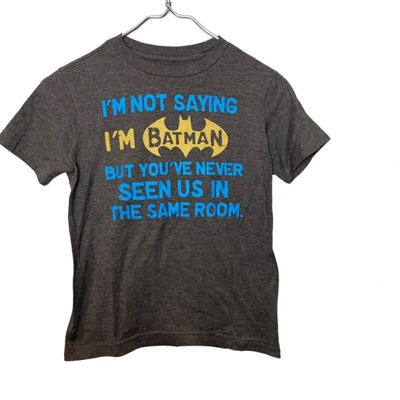 “I'm not Saying Im Batman” Youth‎ Unisex T Shirt Small