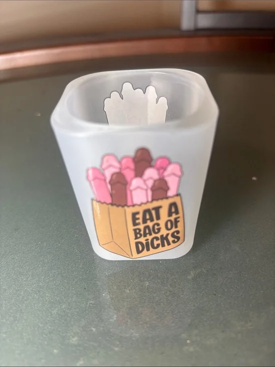 Novelty 'Eat a Bag of Dicks' Frosted Shot Glass - Pink & Brown Design