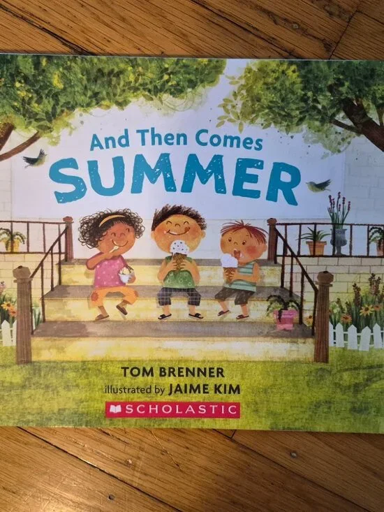 And Then Comes Summer by Tom Brenner Children's Book