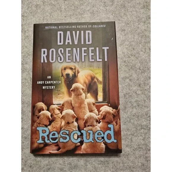 Rescued An Andy Carpenter Mystery By David Rosenfelt