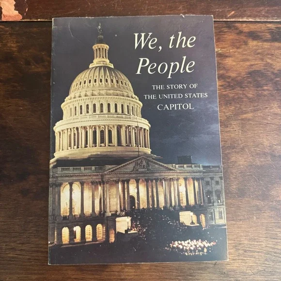 We, the People Story‎ of the United States Capitol Book 1964 History Vintage