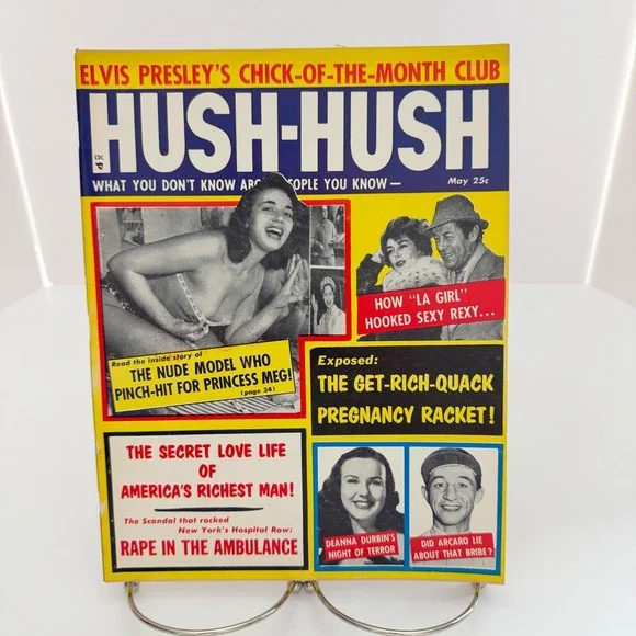 Hush-Hush Magazine May 1958 Elvis Presley Deanna Durbin Vol 4 No 16 Vintage