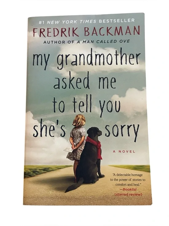 My Grandmother Asked Me to Tell You She’s Sorry by Fredrik Backman Paperback