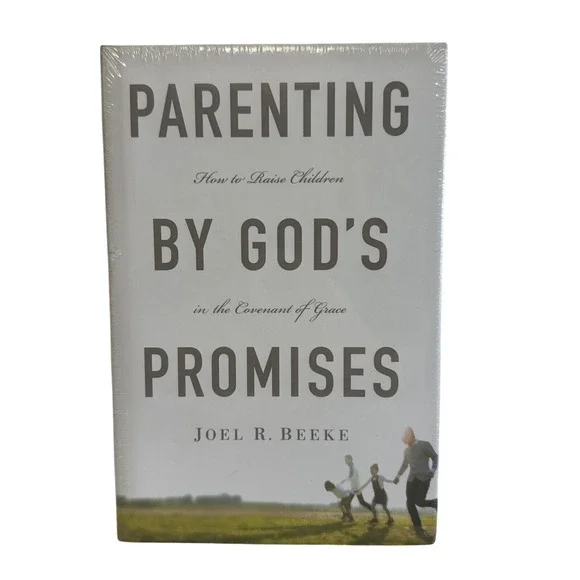 Parenting by‎ God's Promises Joel R. Beeke Christian Hardcover Book