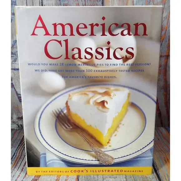 American Classics Cookbook by Cook's‎ Illustrated - First Edition