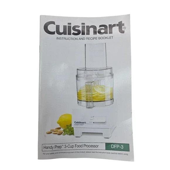 Cuisinart‎ Handy Prep 3-Cup Food Processor DFP-3 Instruction and Recipe Booklet