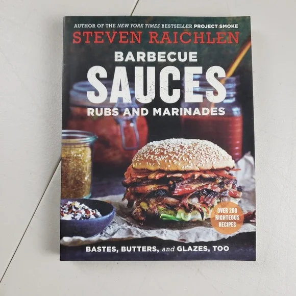 Barbecue Sauces Rubs and Marinades Steven‎ Raichlen Cookbook 2017 Paperback