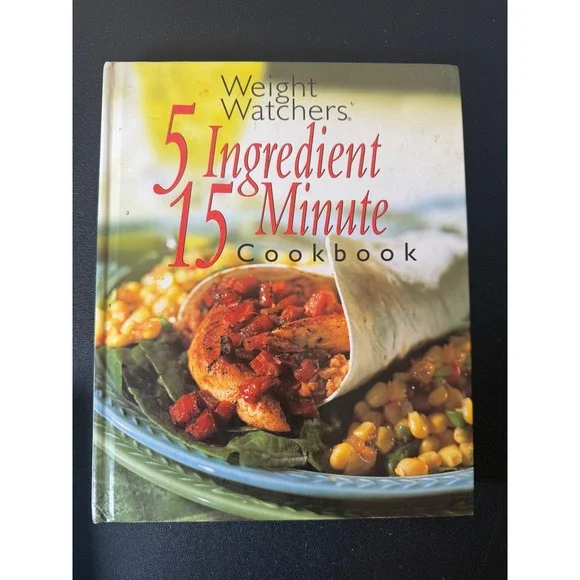 Weight Watchers 5 Ingredient 15 Minute Cookbook Hardcover Oxmoor House‎ 2002