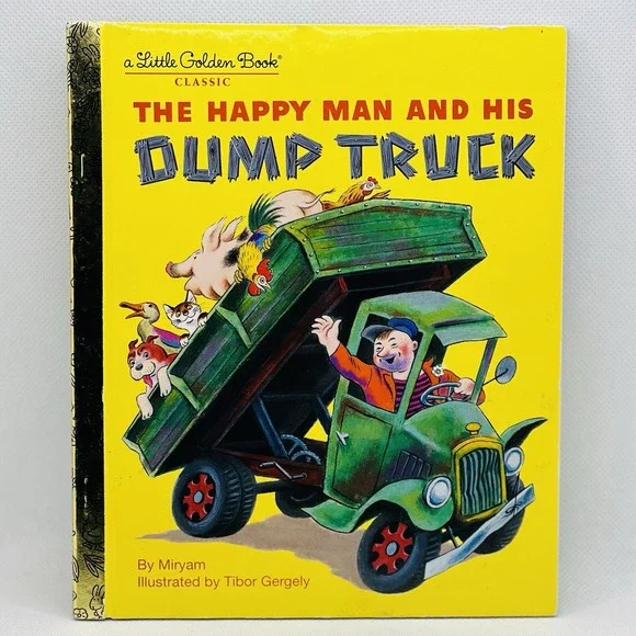 The Happy Man and His Dump‎ Truck / 1978 First Little Golden Book EUC!!
