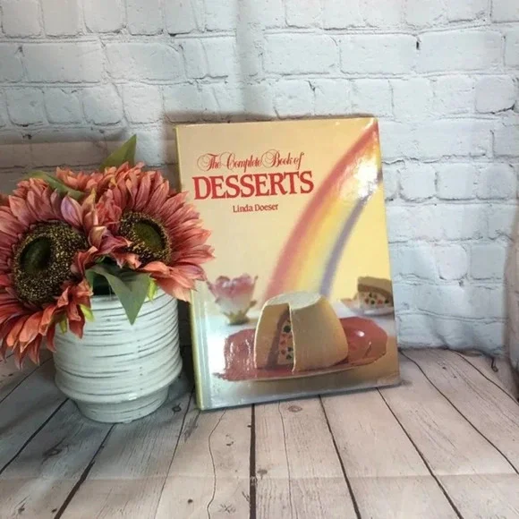 Vintage 1985 THE COMPLETE BOOK OF DESSERTS cookbook