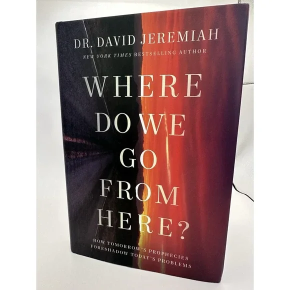 Where‎ Do We Go from Here? David Jeremiah Hardcover