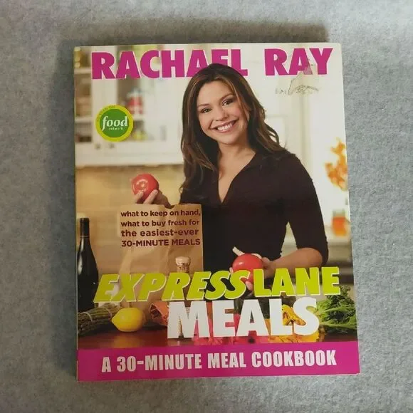 Rachael Ray Express Lane Meals 30 Minute Meals Cookbook - Paperback