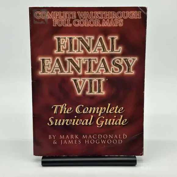 Final Fantasy VII The Complete Survival Guide By Mark McDonald And James Hogwood