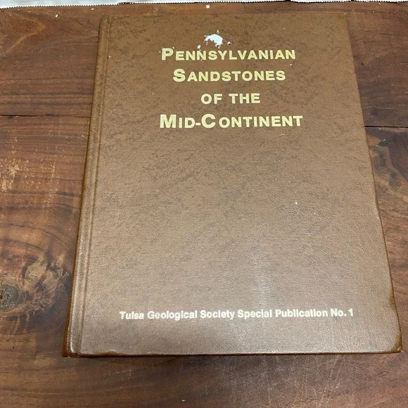 Pennsylvanian Sandstones of the Mid-Continent Norman J. Hyne 1979 Tulsa