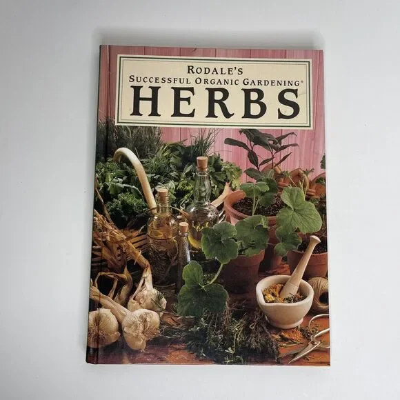 Rodales Successful Organic‎ Gardening Herbs 1993 Hardcover Book