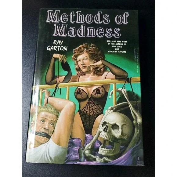 Methods of Madness by Ray Garton (1992, Hardcover)