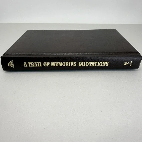 A Trail of Memories: The Quotations of Louis L'Amour (Bantam Leatherette, 1988)