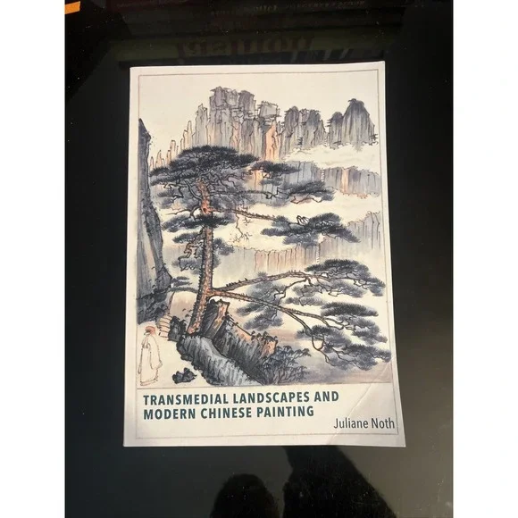 Harvard East Asian Monographs: Transmedial Landscapes and Modern Chinese AZ