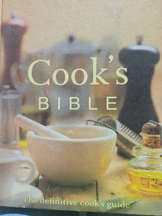 Cook's Bible: The Definitive Cook's Guide