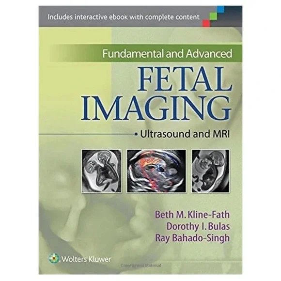 Fundamental and‎ Advanced Fetal Imaging: Ultrasound and MRI -