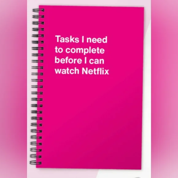 WTF Notebooks Pink Spiral Journal - Tasks I Need To Complete Before Netflix NEW