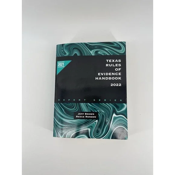 Texas‎ Rules of Evidence Handbook 2022 Edition Paperback OConnor Law Book