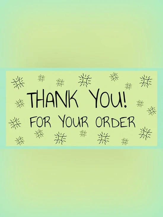 50 STICKERS - 2” x 1” RECTANGLE - “THANK YOU FOR YOUR ORDER” - BRIGHT GREEN