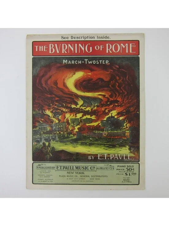 Sheet Music The Burning Of Rome March Two Step E.T. Paull Music Co. Antique 1903