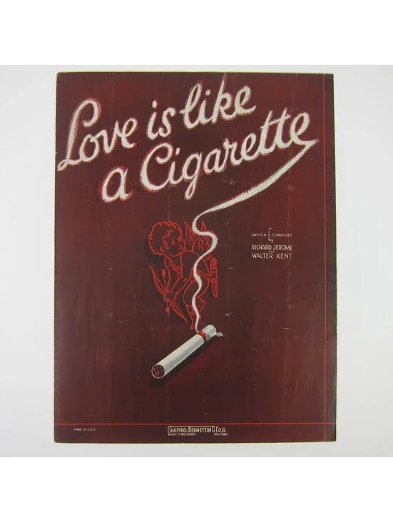 Love Is Like A Cigarette Sheet Music Richard Jerome Walter Kent Vintage 1935