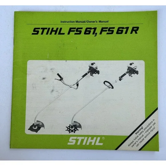 Stihl FS 61, FS 61 R‎ Brushcutter WeedWhacker Instruction Owner Operator Manual