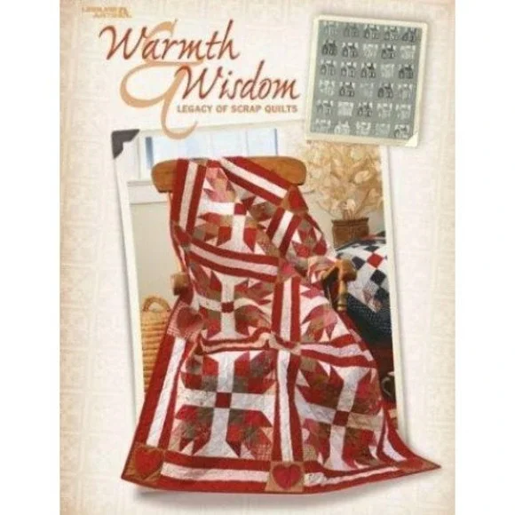 Warmth and Wisdom : Legacy of‎ Scrap Quilts Paperback Leisure Arts