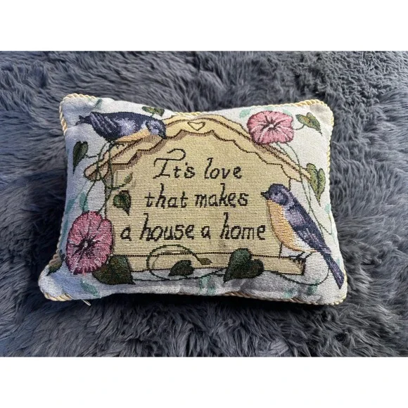 VTG Tapestry Pillow It's Love That Makes A House‎ A Home Floral Birds 13x9