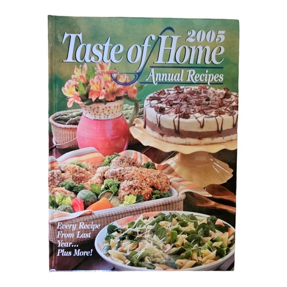 Taste of Home 2005 Annual Recipes Hardcover Cookbook