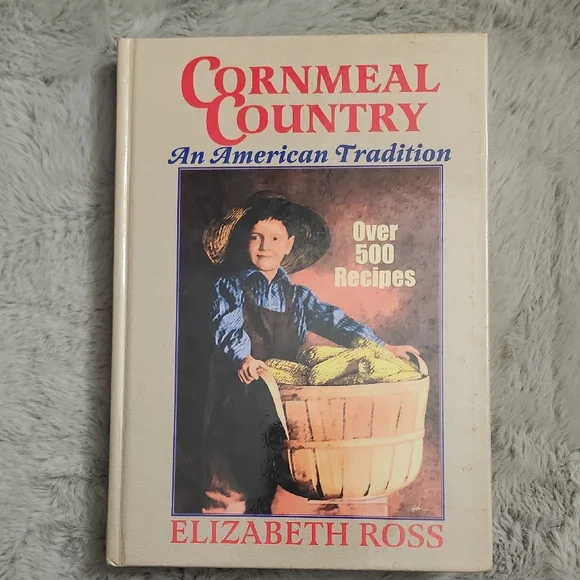 Cornmeal Country‎ Cookbook