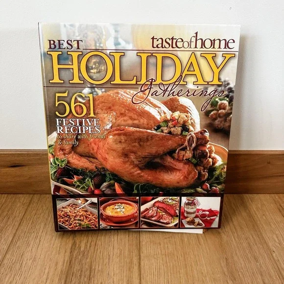 Taste‎ of Home Best Holiday Gatherings Hardcover Cookbook Thanksgiving Christmas