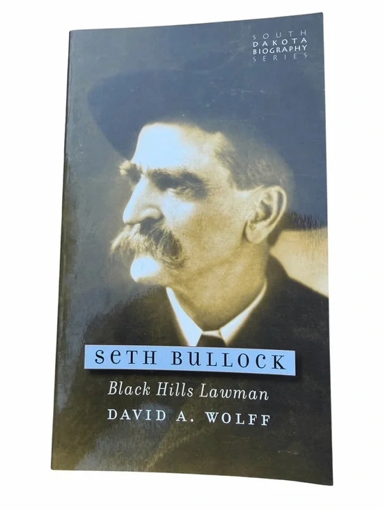 Softcover Book Seth Bullock Black Hills Lawman South Dakota Biography Series