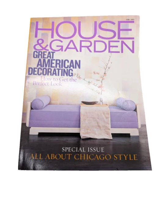 House & Garden Magazine June 2001 Special Issue - Chicago Style - Like New