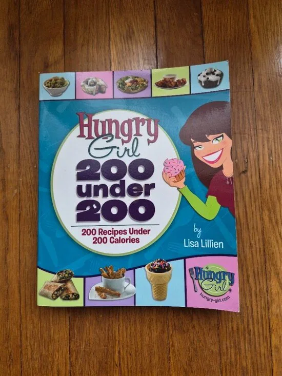Hungry Girl 200 Under 200 Cookbook