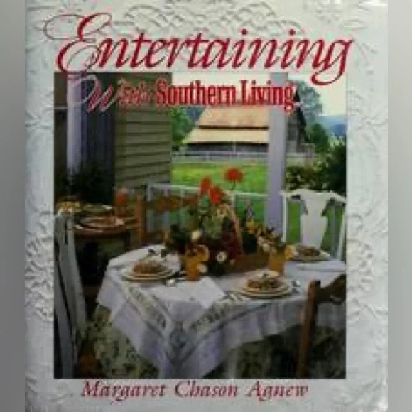 Entertaining With Southern Living - Margaret Chason Agnew