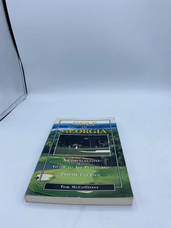 GOLF IN GEORGIA By Tom Mccollister