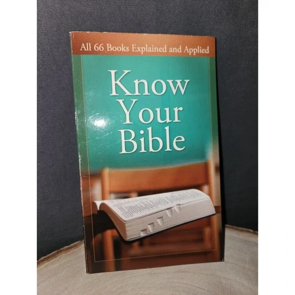 Know Your Bible: All 66 Books Explained and Applied‎ [Value Books] , Kent, Paul