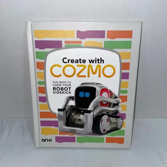 Anki Create with Cozmo Fun Ways to Code Your Robot Sidekick Hardcover Book STEM