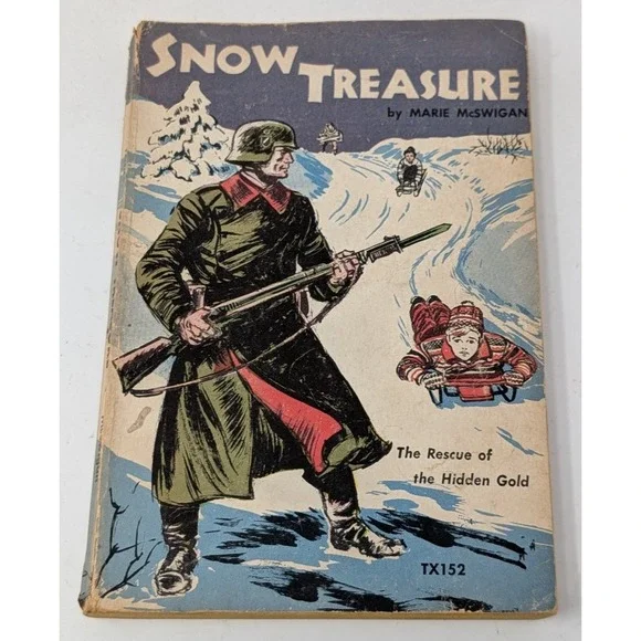Snow Treasure The Rescue of Hidden Gold by Marie McSwigan 1958 TAB TX152 PB Book